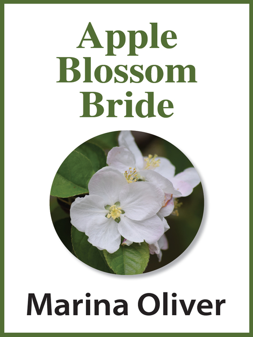 Title details for Apple Blossom Bride by Marina Oliver - Available